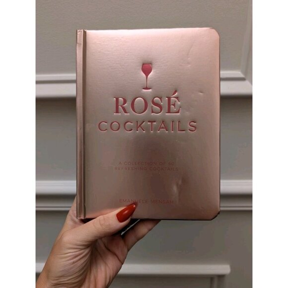 Rosé Cocktails: A Collection of Classic - Hardcover, by Mensah Emanuele - Picture 1 of 4